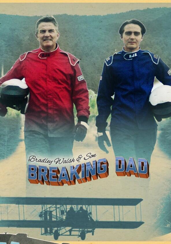 Bradley Walsh & Son: Breaking Dad - Season 3