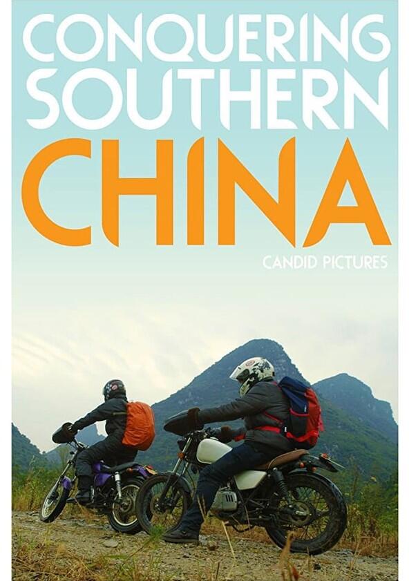 Conquering Southern China - Season 1