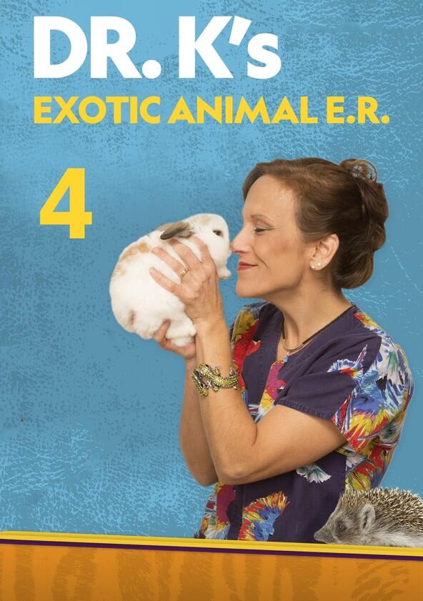 Dr. K's Exotic Animal ER - Season 4