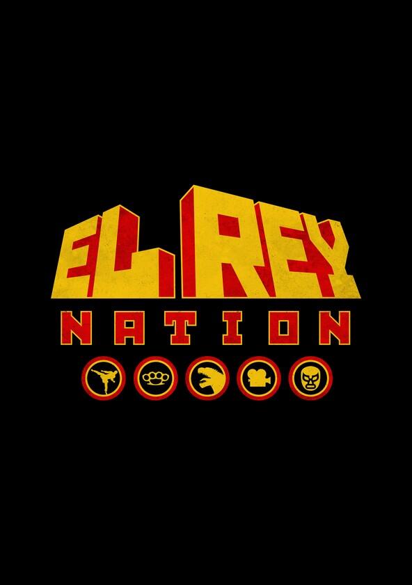 El Rey Nation - Season 1