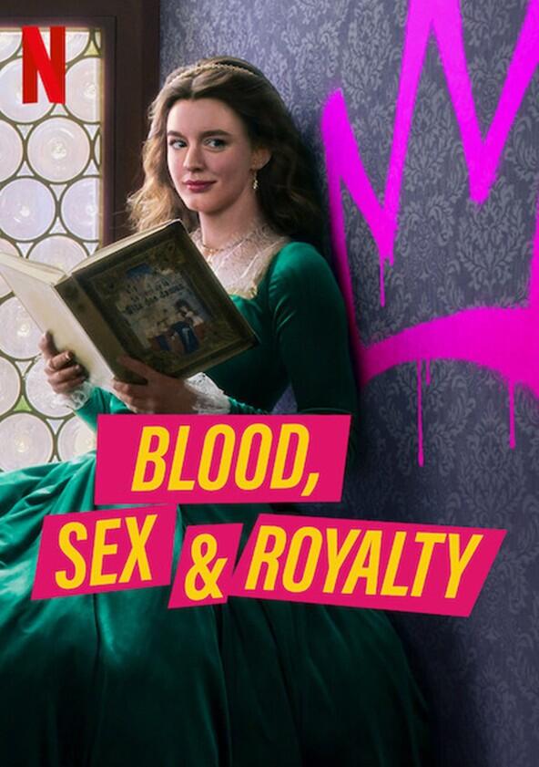 Blood, Sex & Royalty - Season 1