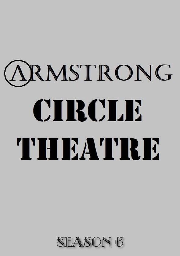 Armstrong Circle Theatre - Season 6