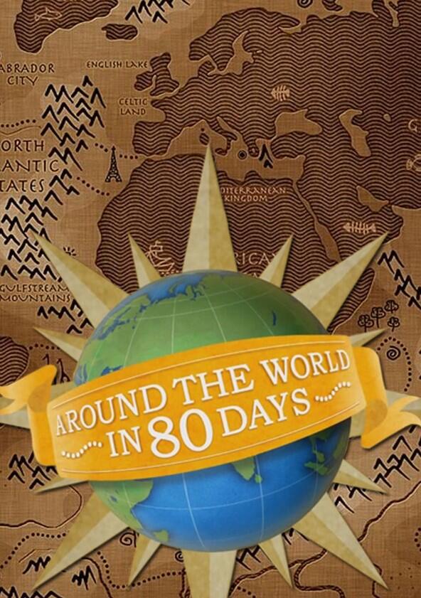 Around the World in 80 Days - Season 1