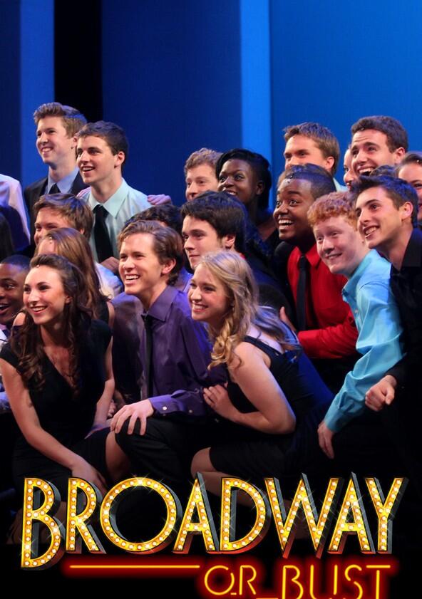 Broadway or Bust - Season 1