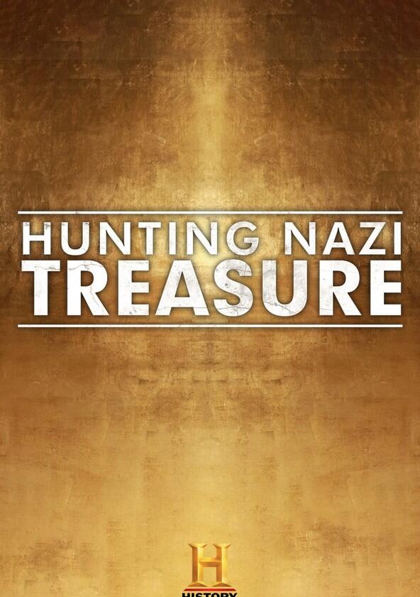 Hunting Nazi Treasure - Season 1