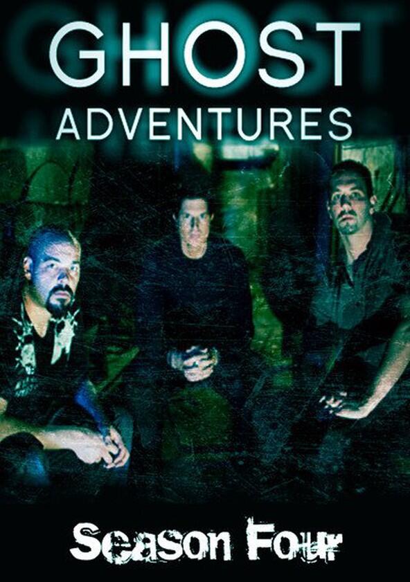 Ghost Adventures - Season 4