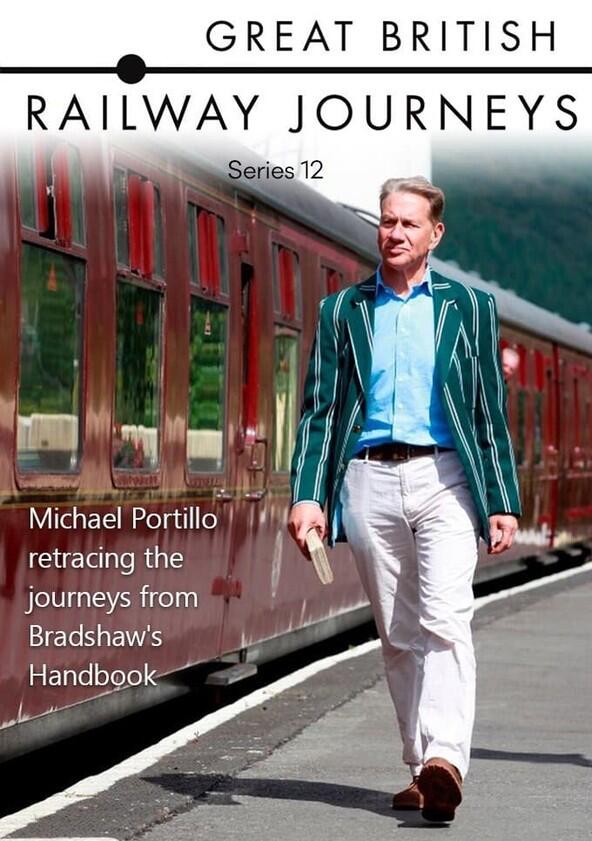 Great British Railway Journeys - Season 11