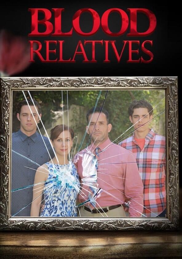 Blood Relatives - Season 1