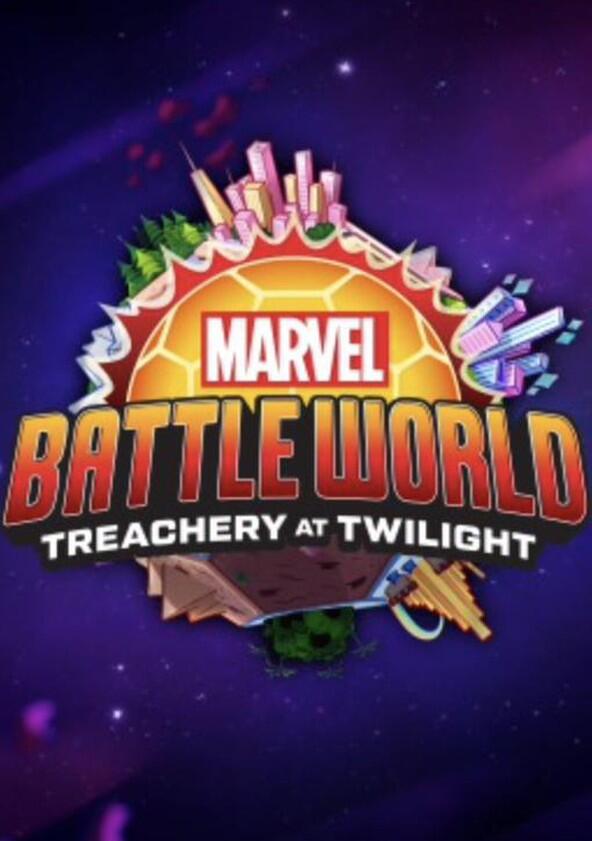 Marvel Battleworld: Treachery at Twilight - Season 1