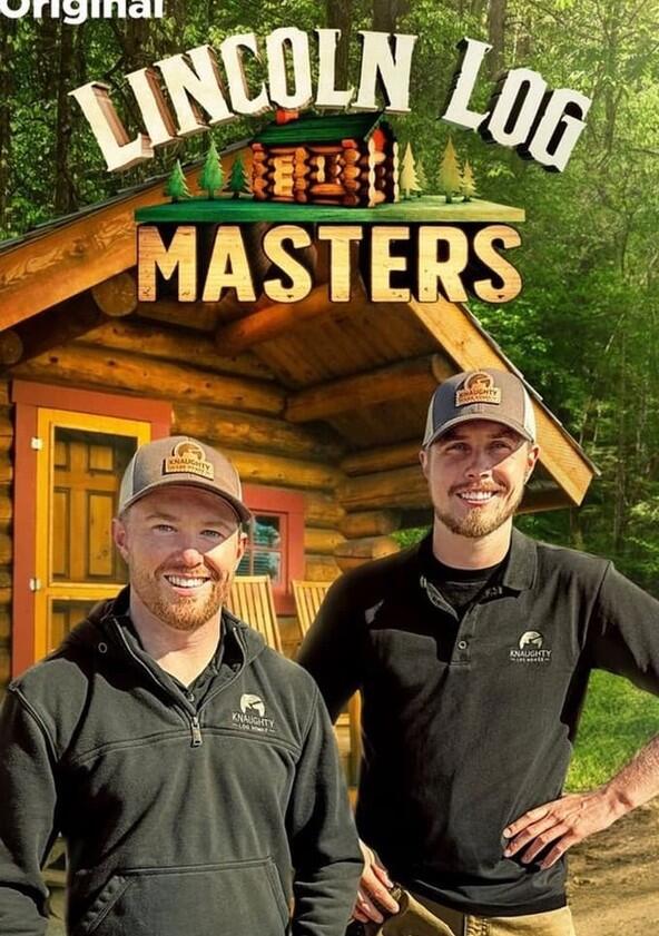 Lincoln Log Masters - Season 1