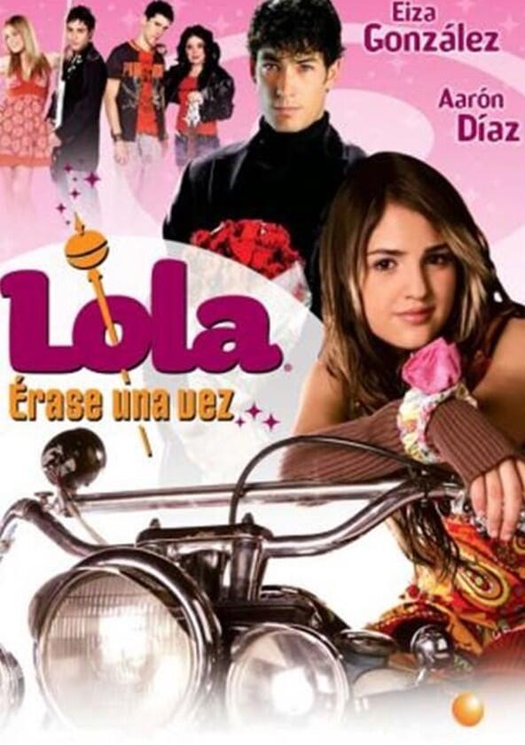 Lola, érase una vez - Season 1