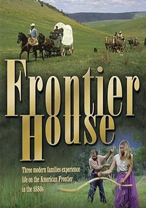 Frontier House - Season 1