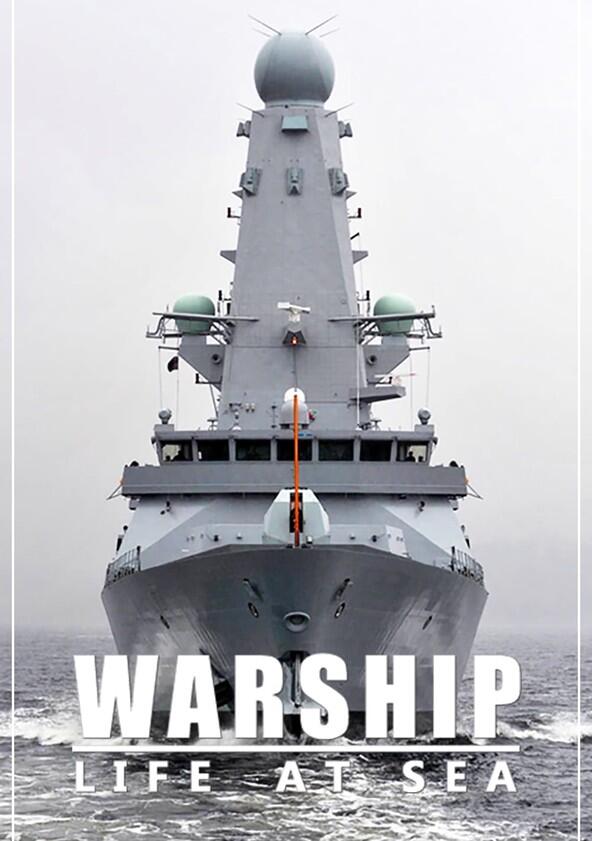 Warship: Life at Sea - Season 3