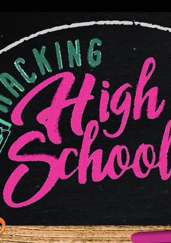 Hacking High School - Season 2