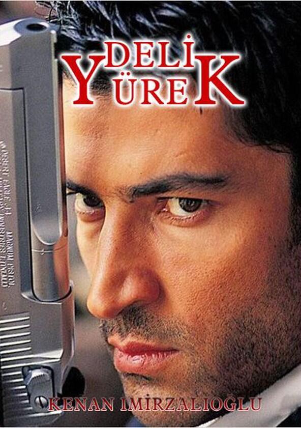 Deli Yürek - Season 1