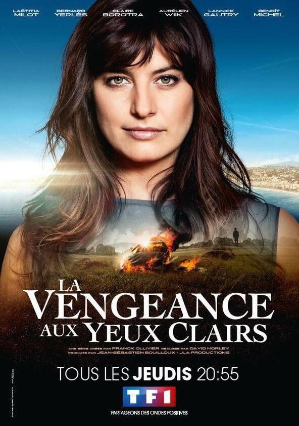 La vengeance aux yeux clairs - Season 1