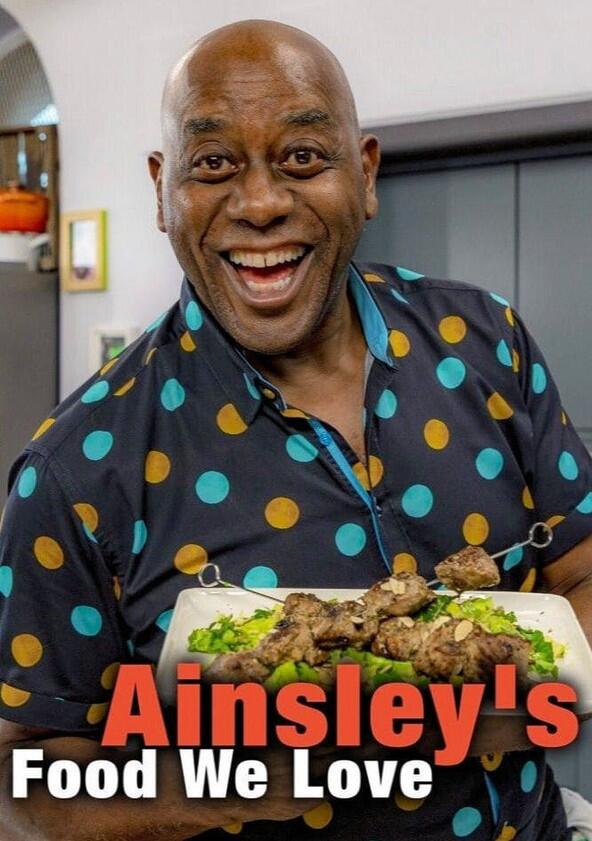 Ainsley's Food We Love - Season 2