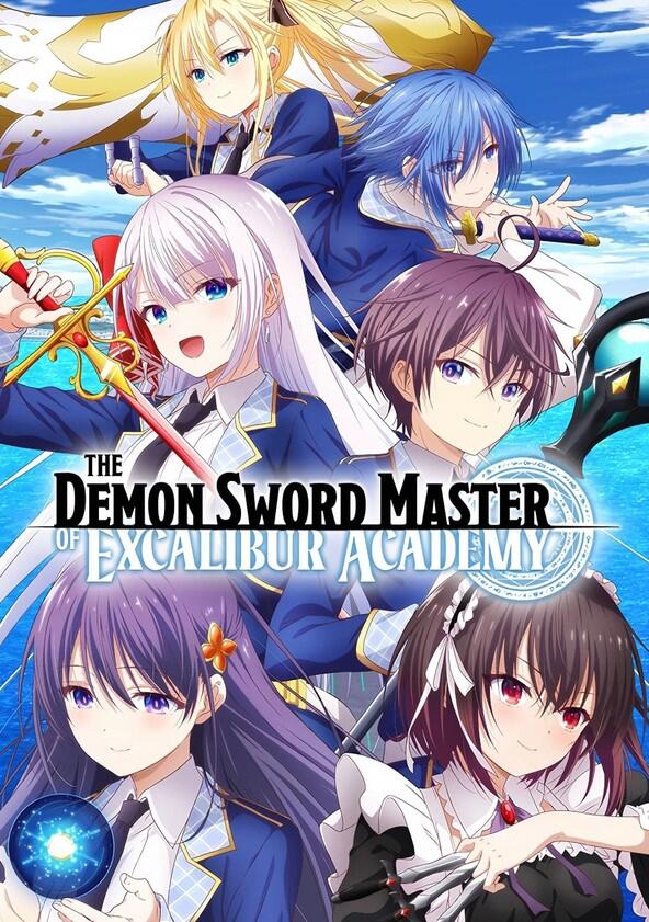 The Demon Sword Master of Excalibur Academy - Season 1