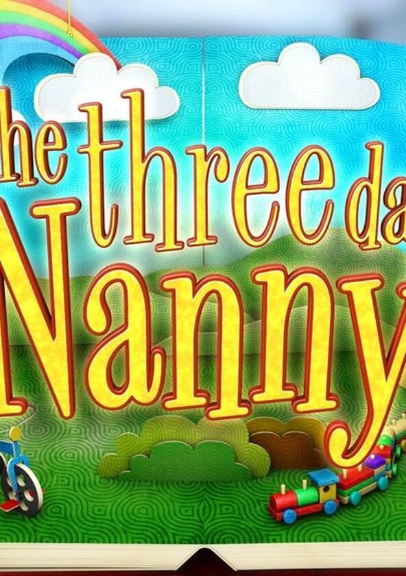 The Three Day Nanny - Season 2