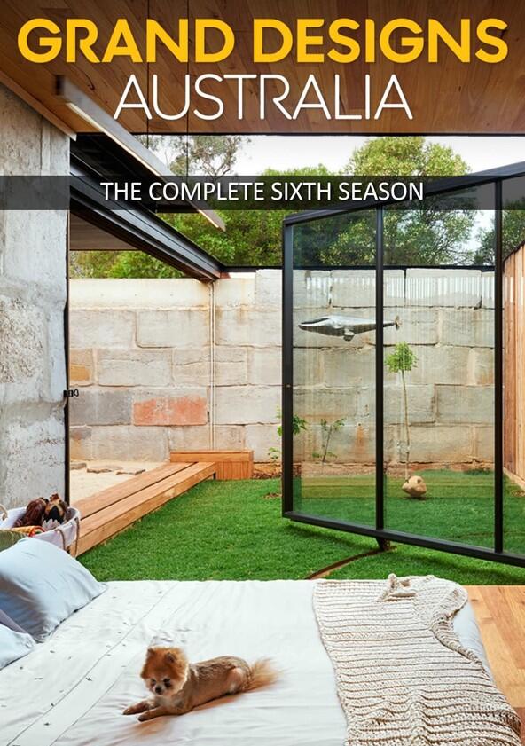 Grand Designs Australia - Season 6