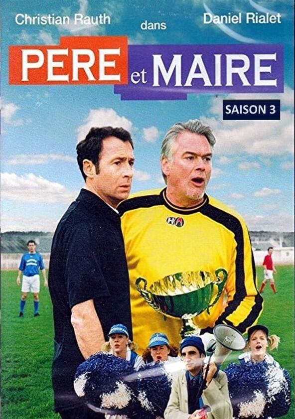 Père et Maire - Season 3