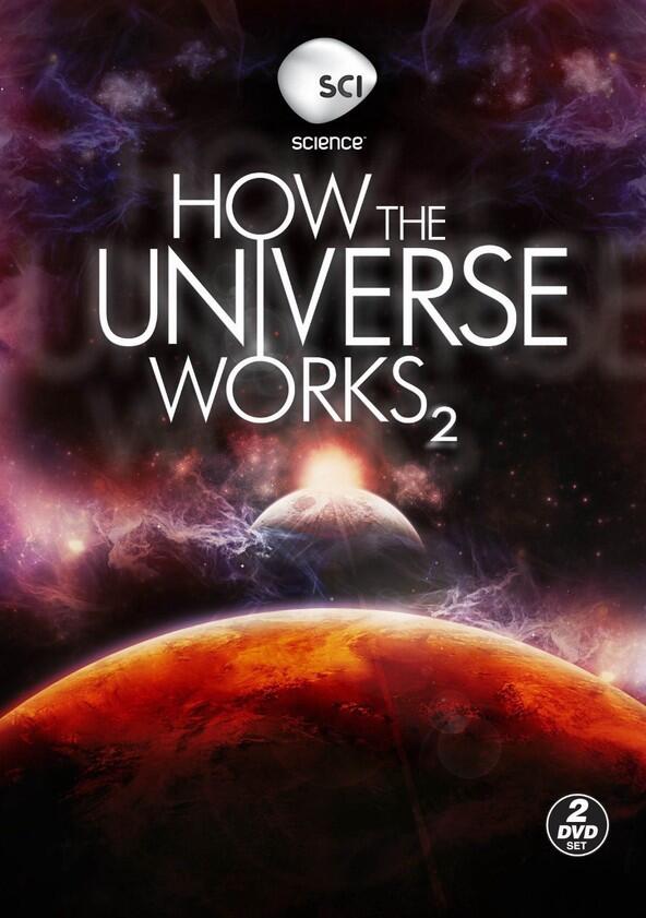 How the Universe Works - Season 2