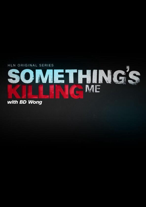 Something's Killing Me - Season 3