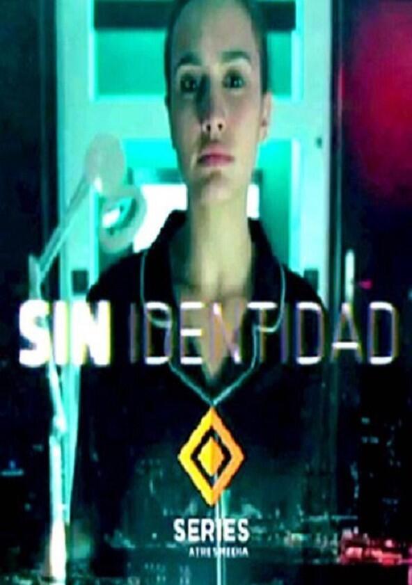 Sin Identidad - Season 2