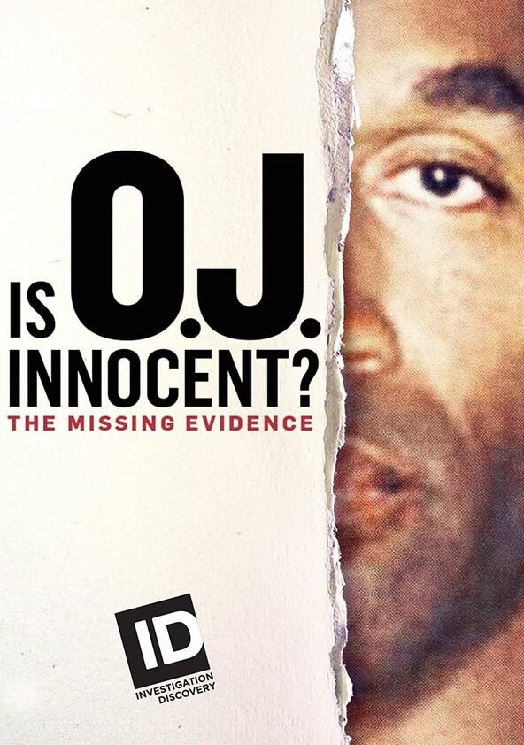 Is OJ Innocent? The Missing Evidence - Season 1