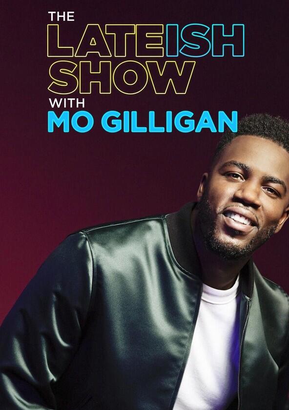 The Lateish Show with Mo Gilligan - Season 1