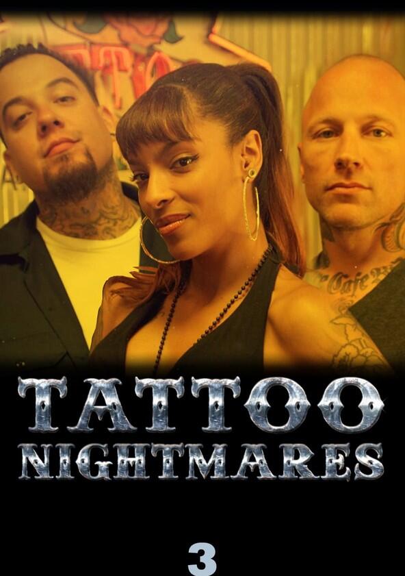 Tattoo Nightmares - Season 3