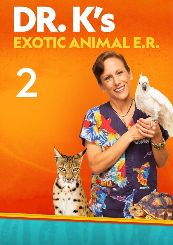 Dr. K's Exotic Animal ER - Season 2