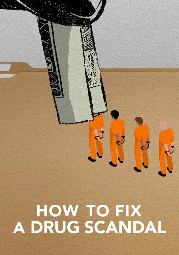 How to Fix a Drug Scandal - Season 1