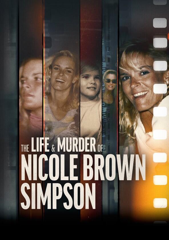 The Life & Murder of Nicole Brown Simpson - Season 1