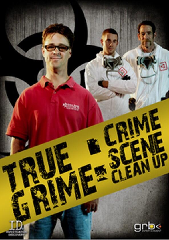 True Grime: Crime Scene Clean Up - Season 1