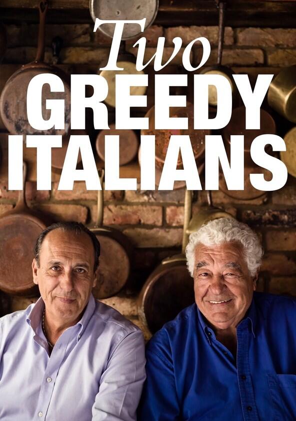 Two Greedy Italians - Season 1