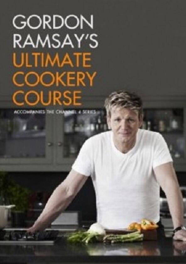 Gordon Ramsay's Ultimate Cookery Course - Season 1