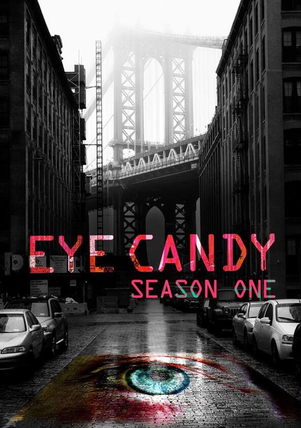 Eye Candy - Season 1