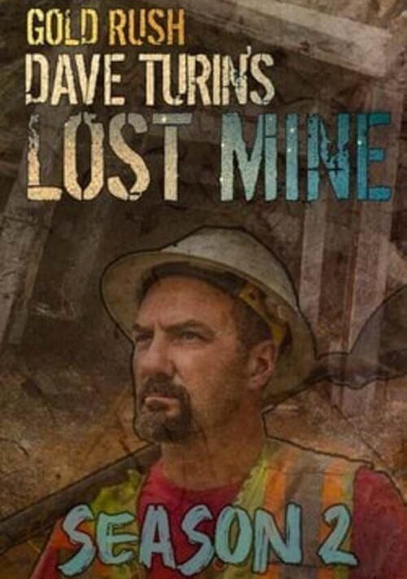 Gold Rush: Dave Turin's Lost Mine - Season 2