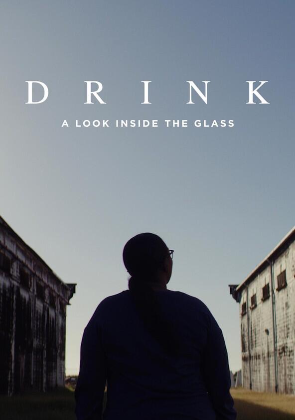 Drink: A Look Inside the Glass - Season 1