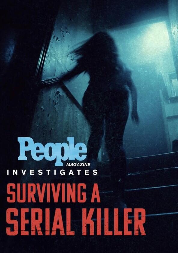 People Magazine Investigates: Surviving a Serial Killer - Season 1