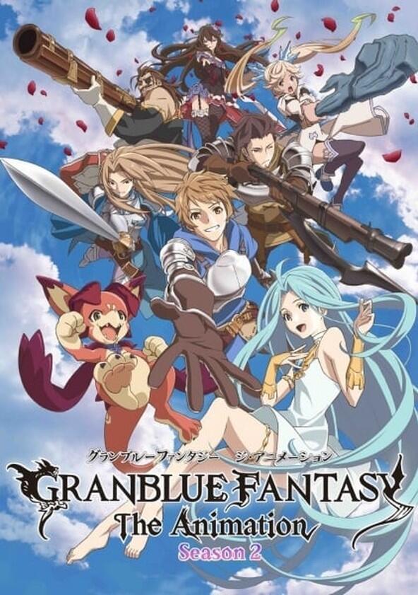 Granblue Fantasy The Animation - Season 2