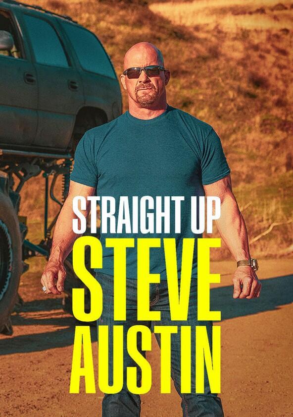 Straight Up Steve Austin - Season 1