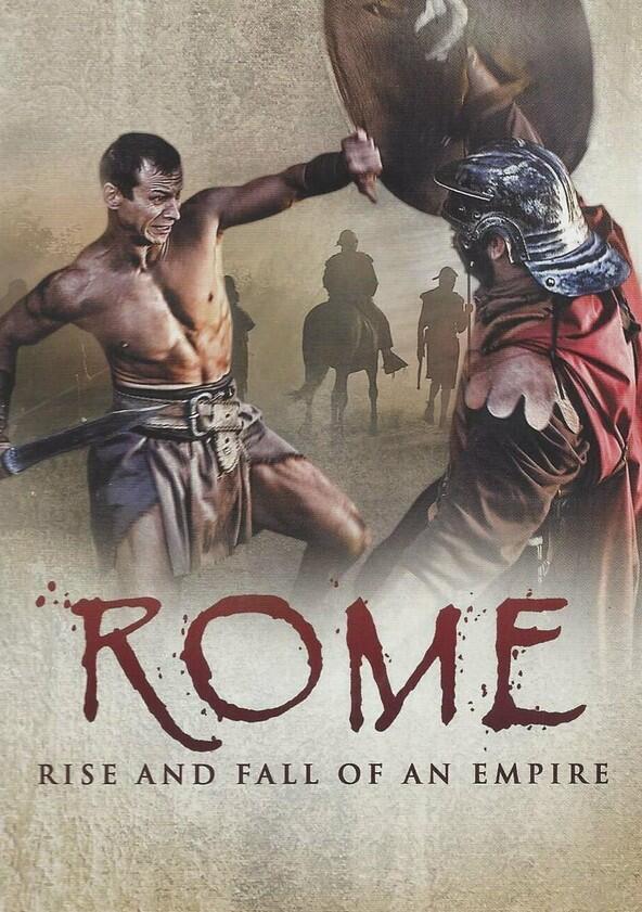 Rome: Rise and Fall of an Empire - Season 1