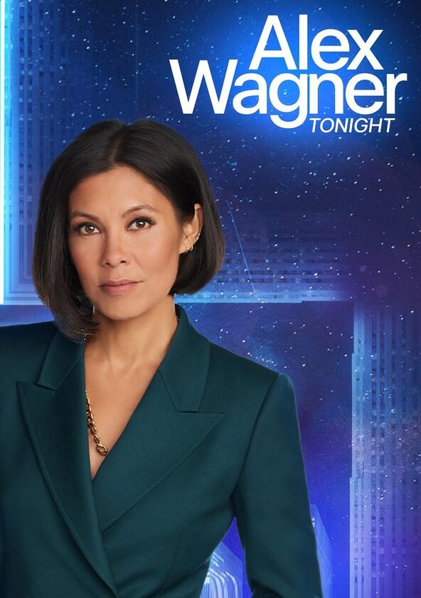 Alex Wagner Tonight - Season 1 / Year 2022