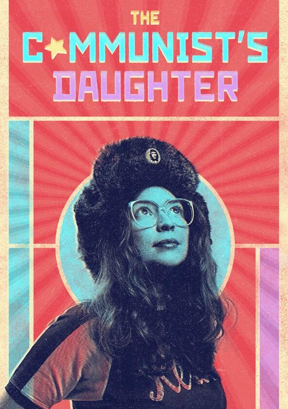 The Communist's Daughter - Season 1