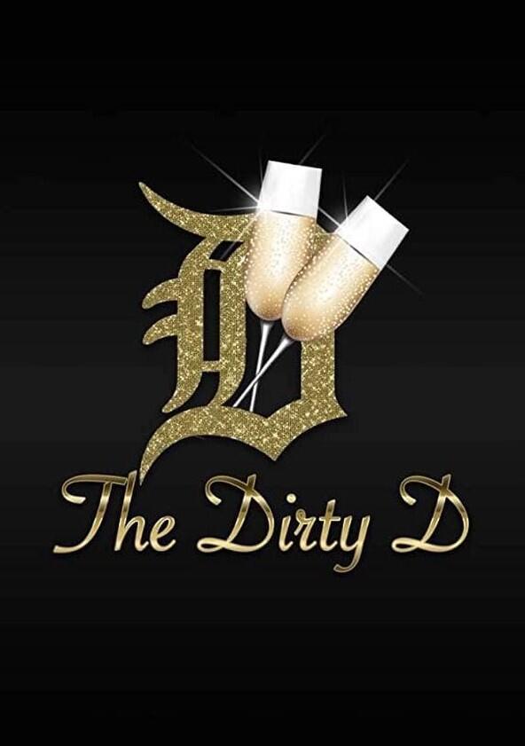 The Dirty D - Season 1