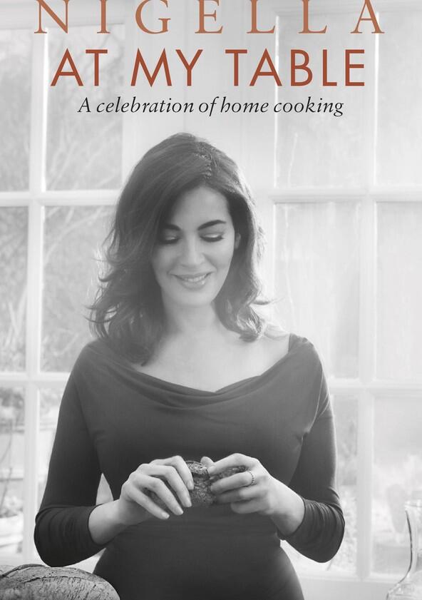 Nigella: At My Table - Season 1