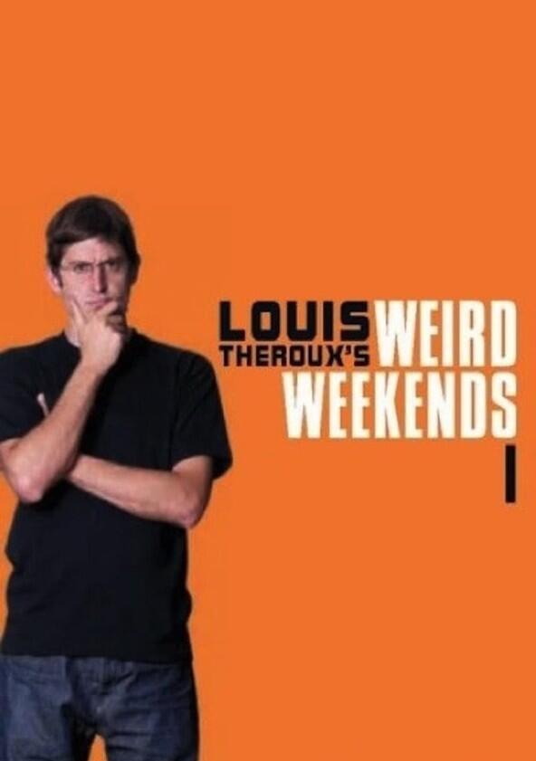 Louis Theroux's Weird Weekends - Season 1