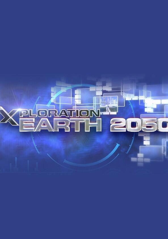 Xploration Earth 2050 - Season 1